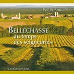 Bellechasse au temps des seigneuries